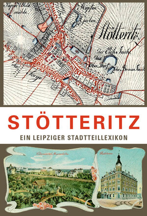 Buchcover Stötteritz | Gerhild Schwendler | EAN 9783945027073 | ISBN 3-945027-07-1 | ISBN 978-3-945027-07-3