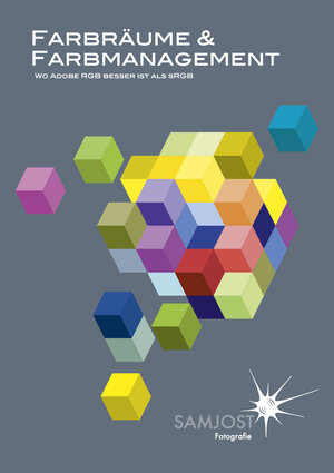 Buchcover Farbräume & Farbmanagement | Sam Jost | EAN 9783945030011 | ISBN 3-945030-01-3 | ISBN 978-3-945030-01-1