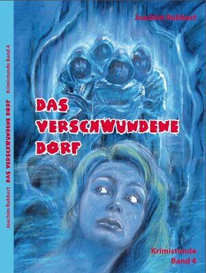 Buchcover Das verschwundene Dorf | Joachim Rubbert | EAN 9783945033371 | ISBN 3-945033-37-3 | ISBN 978-3-945033-37-1