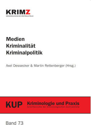 Buchcover Medien — Kriminalität — Kriminalpolitik  | EAN 9783945037225 | ISBN 3-945037-22-0 | ISBN 978-3-945037-22-5