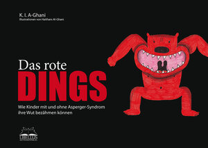 Buchcover Das rote Dings | K.I. AL-GHANI | EAN 9783945039014 | ISBN 3-945039-01-0 | ISBN 978-3-945039-01-4