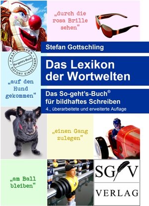 Buchcover Das Lexikon der Wortwelten | Stefan Gottschling | EAN 9783945053126 | ISBN 3-945053-12-9 | ISBN 978-3-945053-12-6