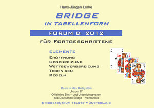 Buchcover Bridge in Tabellenform - Forum D 2012 | Hans-Jürgen Lorke | EAN 9783945056066 | ISBN 3-945056-06-3 | ISBN 978-3-945056-06-6