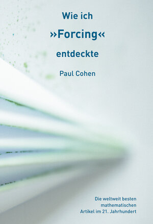 Buchcover Wie ich »Forcing« entdeckte | Paul Cohen | EAN 9783945059388 | ISBN 3-945059-38-0 | ISBN 978-3-945059-38-8