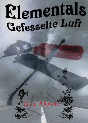 Buchcover Elementals-Gefesselte Luft | Skydla Lisa | EAN 9783945076422 | ISBN 3-945076-42-0 | ISBN 978-3-945076-42-2