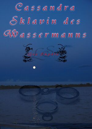 Buchcover Cassandra - Sklavin des Wassermanns | Skydla Lisa | EAN 9783945076453 | ISBN 3-945076-45-5 | ISBN 978-3-945076-45-3