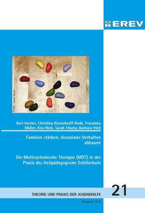Buchcover Die Multisystemische Therapie (MST) in der Praxis des Heilpädagogiums Schillerhain | Gert Geister | EAN 9783945081228 | ISBN 3-945081-22-X | ISBN 978-3-945081-22-8