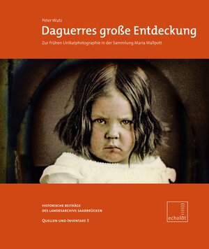 Buchcover Daguerres große Entdeckung | Peter Wutz | EAN 9783945087008 | ISBN 3-945087-00-7 | ISBN 978-3-945087-00-8