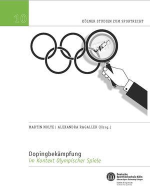 Buchcover Dopingbekämpfung im Kontext Olympischer Spiele | Prof. Dr. Martin Nolte | EAN 9783945089217 | ISBN 3-945089-21-2 | ISBN 978-3-945089-21-7