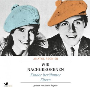 Buchcover Wir Nachgeborenen | Anatol Regnier | EAN 9783945095010 | ISBN 3-945095-01-8 | ISBN 978-3-945095-01-0