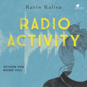 Buchcover RADIO ACTIVITY | Karin Kalisa | EAN 9783945095256 | ISBN 3-945095-25-5 | ISBN 978-3-945095-25-6