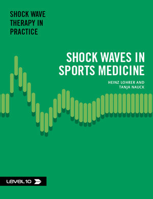 Buchcover Shock Waves in Sports Medicine | Heinz Prof. Dr. med. Lohrer | EAN 9783945106099 | ISBN 3-945106-09-5 | ISBN 978-3-945106-09-9