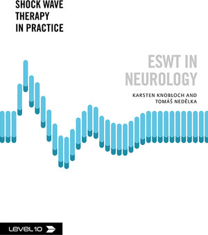 Buchcover ESWT in Neurology | Karsten Karsten Knobloch | EAN 9783945106136 | ISBN 3-945106-13-3 | ISBN 978-3-945106-13-6