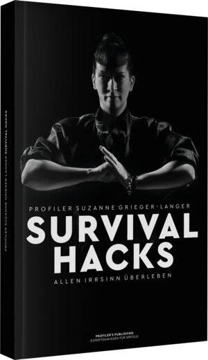 Buchcover Survival Hacks | Suzanne Grieger-Langer | EAN 9783945112670 | ISBN 3-945112-67-2 | ISBN 978-3-945112-67-0