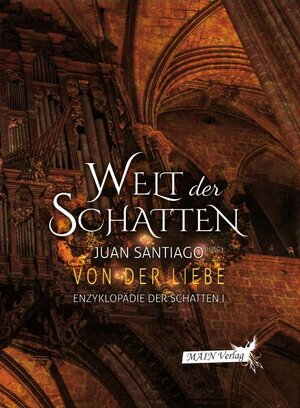 Buchcover Von der Liebe | Juan Santiago | EAN 9783945118870 | ISBN 3-945118-87-5 | ISBN 978-3-945118-87-0