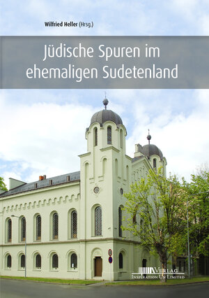 Buchcover Jüdische Spuren im ehemaligen Sudetenland  | EAN 9783945127261 | ISBN 3-945127-26-2 | ISBN 978-3-945127-26-1