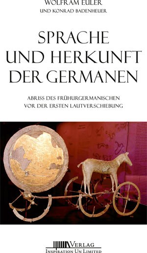 Buchcover Sprache und Herkunft der Germanen | Wolfram Euler | EAN 9783945127278 | ISBN 3-945127-27-0 | ISBN 978-3-945127-27-8