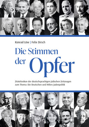 Buchcover Die Stimmen der Opfer | Konrad Löw | EAN 9783945127308 | ISBN 3-945127-30-0 | ISBN 978-3-945127-30-8