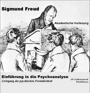 Buchcover Die Zerlegung der psychischen Persönlichkeit / Sigmund Freud | Sigmund Freud | EAN 9783945142080 | ISBN 3-945142-08-3 | ISBN 978-3-945142-08-0