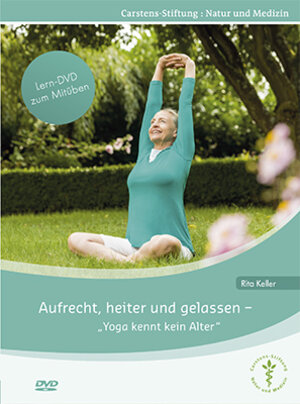 Buchcover Aufrecht, heiter und gelassen – Yoga kennt kein Alter | Rita Keller | EAN 9783945150276 | ISBN 3-945150-27-2 | ISBN 978-3-945150-27-6