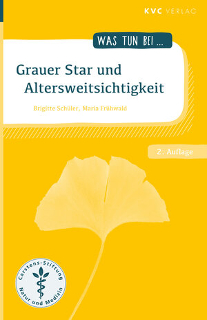 Buchcover Grauer Star und Altersweitsichtigkeit | Brigitte Schüler | EAN 9783945150399 | ISBN 3-945150-39-6 | ISBN 978-3-945150-39-9