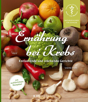 Buchcover Ernährung bei Krebs | Sabine Pork | EAN 9783945150757 | ISBN 3-945150-75-2 | ISBN 978-3-945150-75-7