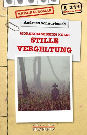 Buchcover Stille Vergeltung | Andreas Schnurbusch | EAN 9783945152355 | ISBN 3-945152-35-6 | ISBN 978-3-945152-35-5