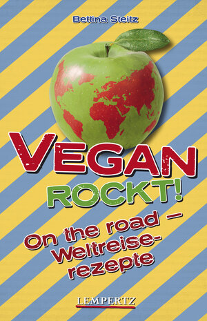 Buchcover Vegan Rockt! On the road | Bettina Steitz | EAN 9783945152485 | ISBN 3-945152-48-8 | ISBN 978-3-945152-48-5