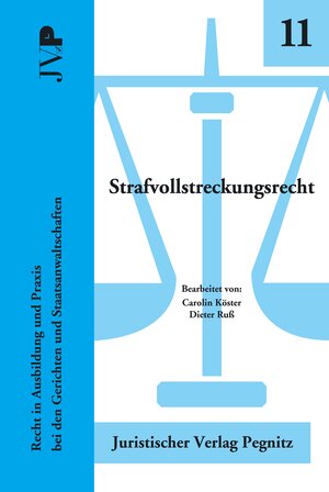 Buchcover Strafvollstreckungsrecht | Dieter Ruß | EAN 9783945157015 | ISBN 3-945157-01-3 | ISBN 978-3-945157-01-5