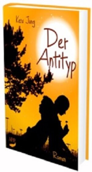 Buchcover Der Antityp | Kera Jung | EAN 9783945164822 | ISBN 3-945164-82-6 | ISBN 978-3-945164-82-2