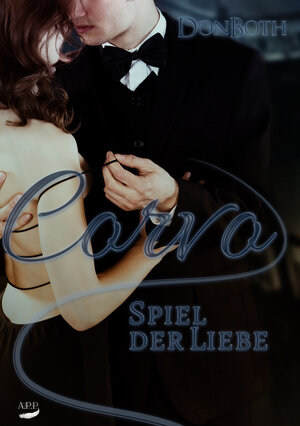 Buchcover Corvo - Spiel der Liebe | Don Both | EAN 9783945164921 | ISBN 3-945164-92-3 | ISBN 978-3-945164-92-1