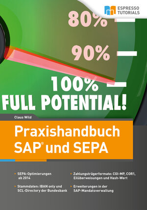 Buchcover Praxishandbuch SAP und SEPA | Claus Wild | EAN 9783945170137 | ISBN 3-945170-13-3 | ISBN 978-3-945170-13-7