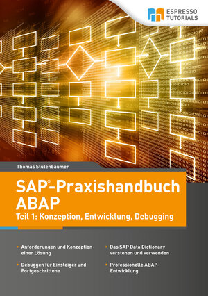 Buchcover SAP-Praxishandbuch ABAP | Thomas Stutenbäumer | EAN 9783945170410 | ISBN 3-945170-41-9 | ISBN 978-3-945170-41-0
