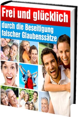 Buchcover Frei und glücklich | Steve Grilleks | EAN 9783945171813 | ISBN 3-945171-81-4 | ISBN 978-3-945171-81-3