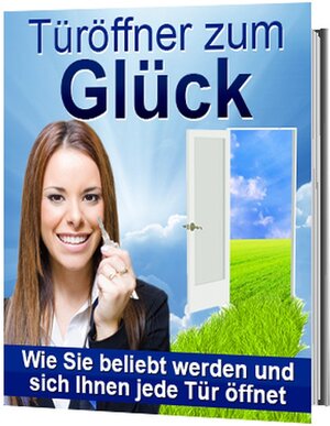 Buchcover Türöffner zum Glück | Steve Grilleks | EAN 9783945171820 | ISBN 3-945171-82-2 | ISBN 978-3-945171-82-0