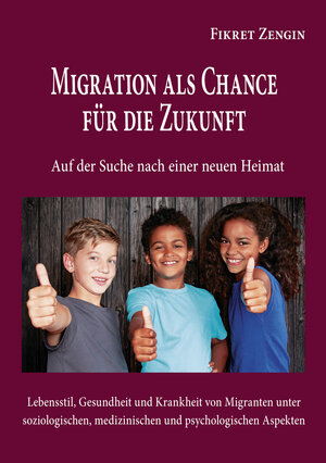Buchcover Migration als Chance für die Zukunft | Fikret Zengin | EAN 9783945177358 | ISBN 3-945177-35-9 | ISBN 978-3-945177-35-8