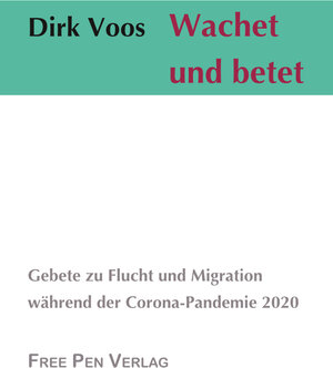 Buchcover Wachet und betet | Dirk Voos | EAN 9783945177884 | ISBN 3-945177-88-X | ISBN 978-3-945177-88-4
