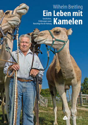 Buchcover Ein Leben mit Kamelen | Wilhelm Breitling | EAN 9783945178003 | ISBN 3-945178-00-2 | ISBN 978-3-945178-00-3