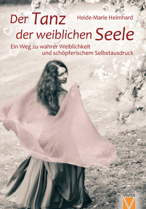 Buchcover Der Tanz der weiblichen Seele | Heide-Marie Heimhard | EAN 9783945181058 | ISBN 3-945181-05-4 | ISBN 978-3-945181-05-8