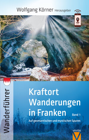 Buchcover Kraftortwanderungen in Franken | Andreas Busse | EAN 9783945181089 | ISBN 3-945181-08-9 | ISBN 978-3-945181-08-9