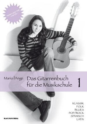 Buchcover Das Gitarrenbuch für die Musikschule Teil 1 | Mario l'Ange | EAN 9783945186053 | ISBN 3-945186-05-6 | ISBN 978-3-945186-05-3