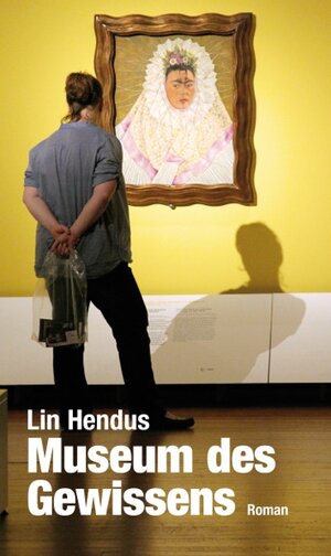 Buchcover Museum des Gewissens | Lin Hendus | EAN 9783945187487 | ISBN 3-945187-48-6 | ISBN 978-3-945187-48-7