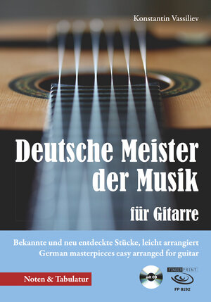 Buchcover Deutsche Meister der Musik für Gitarre | Konstantin Vassiliev | EAN 9783945190388 | ISBN 3-945190-38-X | ISBN 978-3-945190-38-8
