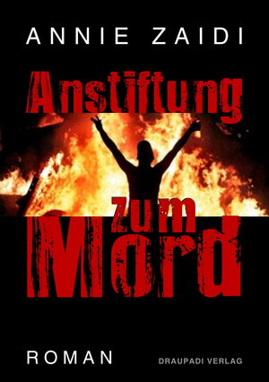 Buchcover Anstiftung zum Mord | Annie Zaidi | EAN 9783945191569 | ISBN 3-945191-56-4 | ISBN 978-3-945191-56-9