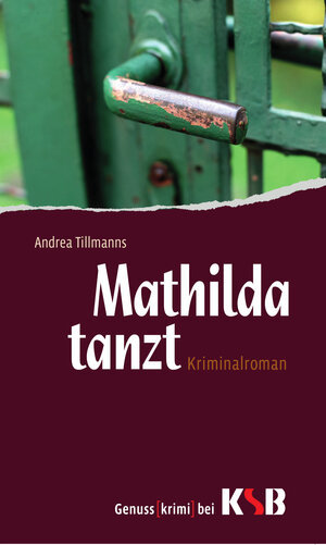 Buchcover Mathilda tanzt | Andrea Tillmanns | EAN 9783945195000 | ISBN 3-945195-00-4 | ISBN 978-3-945195-00-0