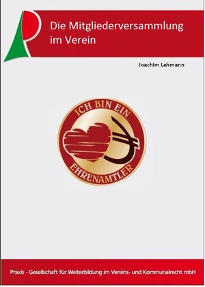 Buchcover Die Mitgliederversammlung im Verein | Lehmann Joachim | EAN 9783945202173 | ISBN 3-945202-17-5 | ISBN 978-3-945202-17-3