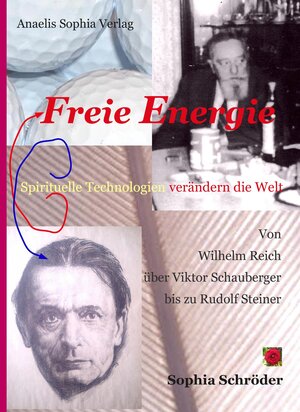 Buchcover Freie Energie - Spirituelle Technologien verändern die Welt | Sophia Schröder | EAN 9783945205044 | ISBN 3-945205-04-2 | ISBN 978-3-945205-04-4