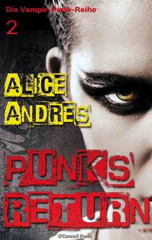 Buchcover Punks Return | Alice Andres | EAN 9783945227589 | ISBN 3-945227-58-5 | ISBN 978-3-945227-58-9