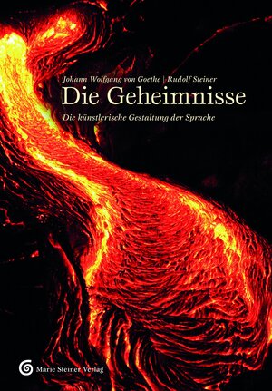 Buchcover Die Geheimnisse | Johann Wolfgang von Goethe und Rudolf Steiner | EAN 9783945228074 | ISBN 3-945228-07-7 | ISBN 978-3-945228-07-4