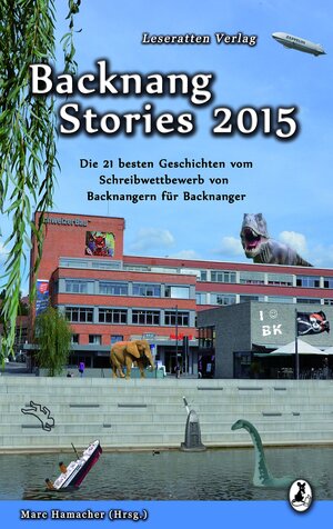 Buchcover Backnang Stories 2015 | Tanja Kummer | EAN 9783945230121 | ISBN 3-945230-12-8 | ISBN 978-3-945230-12-1
